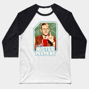 Mister Peepers 50s TV Schoolmaster Baseball T-Shirt